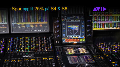 Spar 25% på Avid S4 og S6